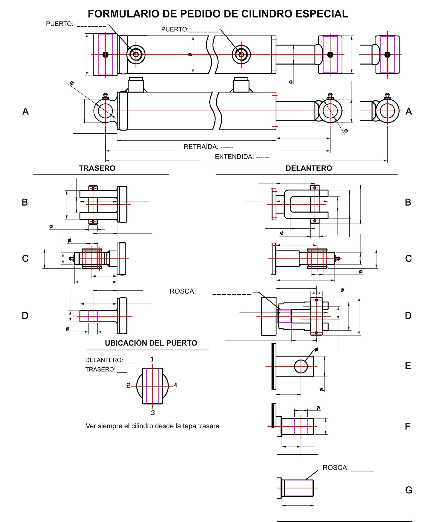 Formulario de pedido de cilindro especial: dibujo con puertos, longitud retraída y extendida, tipos de montaje trasero y delantero A a G, y ubicación de puertos 1 a 4